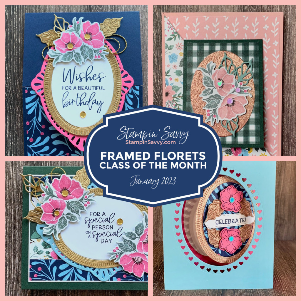 January 2023 Framed Florets Class Preview from Stampin' Savvy